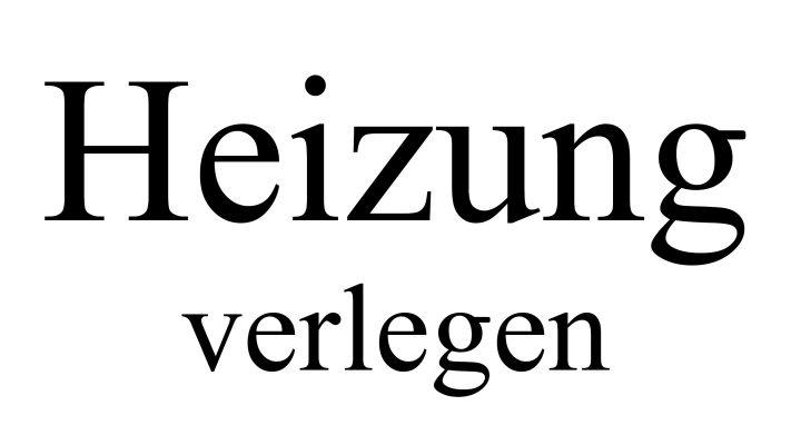 Heizung verlegen